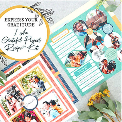 I am Grateful Project Recipe